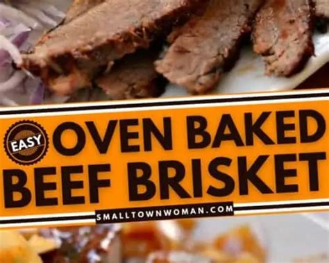 Oven Baked Beef Brisket Recipe Small Town Woman