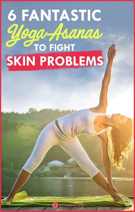 Asana in hatha yoga differs from asana in raja yoga. 6 Fantastic Yoga Asanas That Will Help You Fight Skin ...