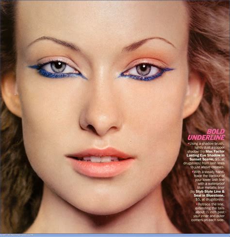 Olivia Wilde March 2006 June 2011 Page 6 The Fashion Spot Olivia Wilde Olivia Makeup
