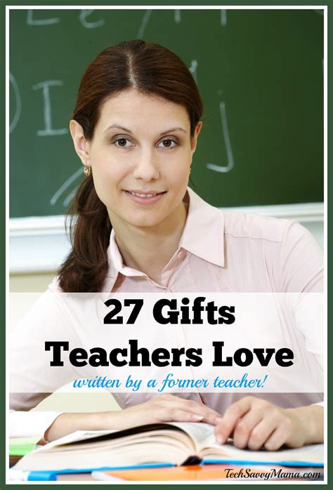 27 Ts Teachers Love Written By A Former Teacher Tech Savvy Mama