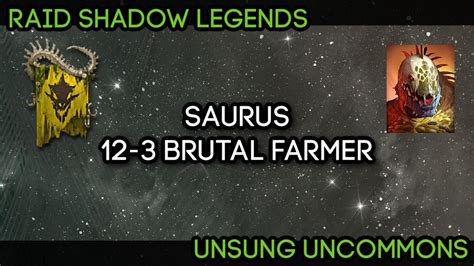 Unsung Uncommons Saurus The 7 Second Campaign Farmer Brutal 12 3