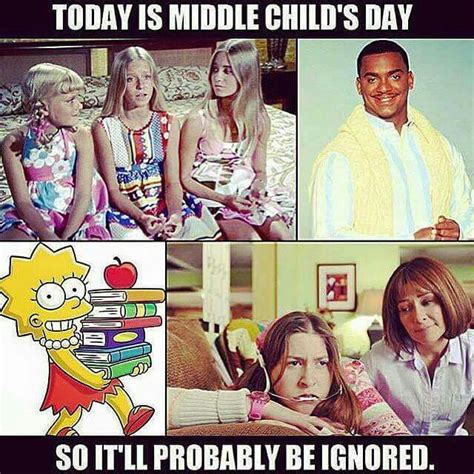 Middle Child Middle Child Day Middle Child Meme Middle Child