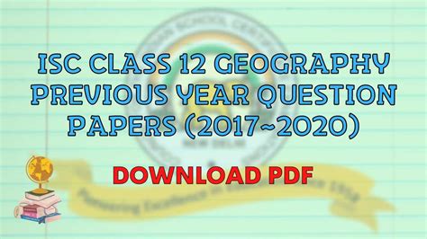 Isc Class 12 Geography Previous Year Question Papers Download Pdf 2017