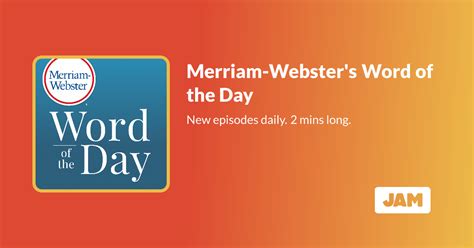 Merriam Websters Word Of The Day Jam