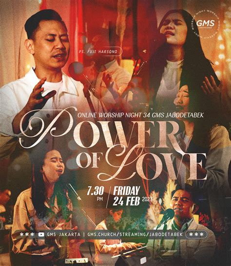 GMS JABODETABEK ONLINE WORSHIP NIGHT #34 – “POWER OF LOVE” – Gereja