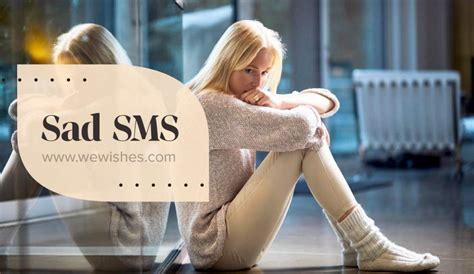 Sad Sms Messages Quotes Wishes Mobiles Text Msg We Wishes