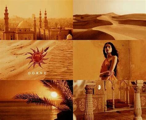 Dorne Aesthetics Game Of Thrones Art A Song Of Ice And Fire Game Of