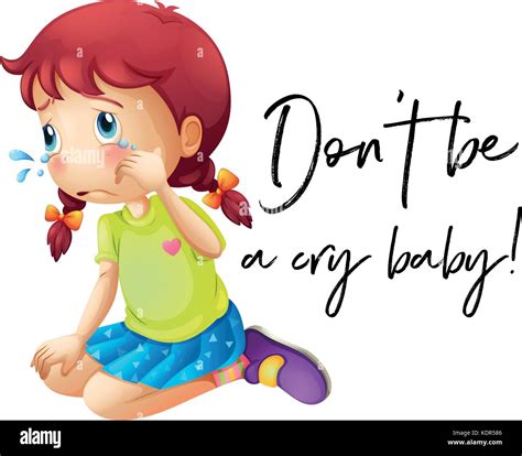 Phrase Dont Be A Cry Baby With Girl Crying Illustration Stock Vector
