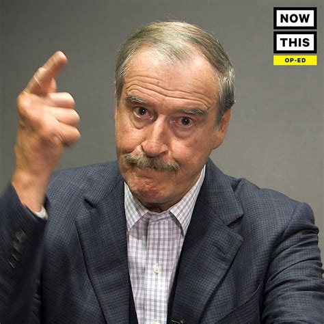 Su elección marcó el final de un período de más de 70 años en el que todos los presidentes de méxico fueron militantes del partido. Former mexican president vicente fox to trump: 'we are not ...