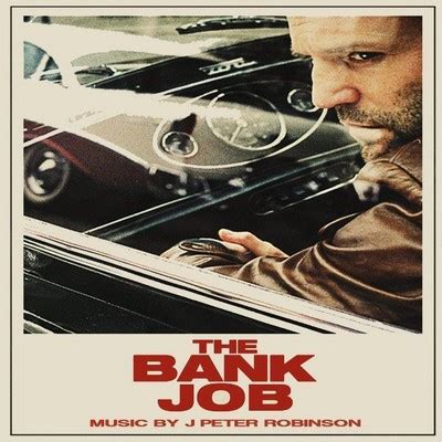There are many job options in the banking and financial industries. The Bank Job Soundtrack (by J. Peter Robinson)