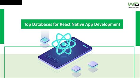 Top Databases For React Native App Development By Worksdelight Issuu
