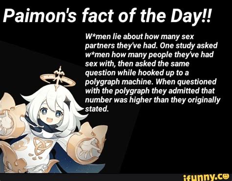 Paimons Fact Of The Day Wmen Lie About How Many Sex Partners They