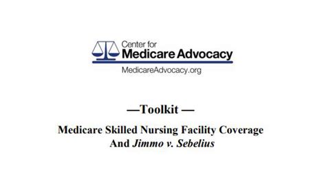 Cma Toolkit Medicare Skilled Nursing Facility Coverage And Jimmo V