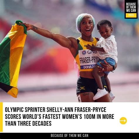 Olympic Sprinter Shelly Ann Fraser Pryce Recently Scored The Worlds