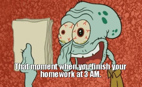 Late Night Doing Homework Animated  School Memes Funny Pictures