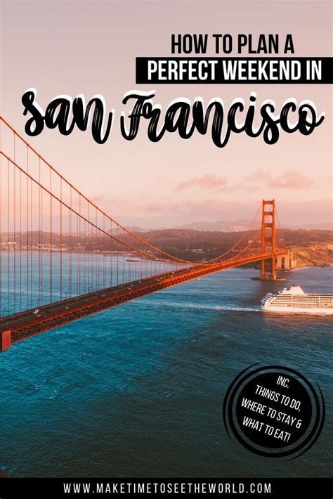 Perfect 3 Days In San Francisco Itinerary Written By A Local North