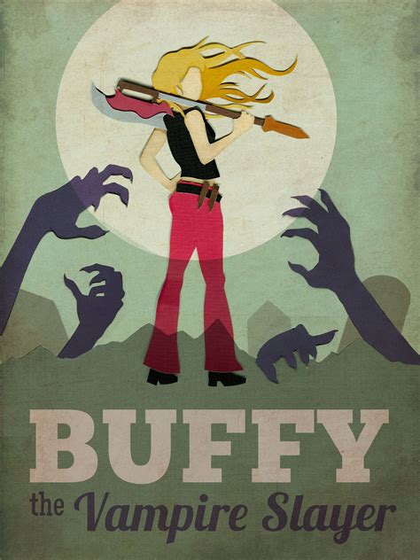 Buffy Minimalist Poster Buffy The Vampire Slayer Buffy Vampire Slayer