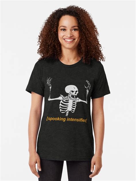 Spooking Intensifies Spooky Scary Skeleton Meme T Shirt By Sachetti
