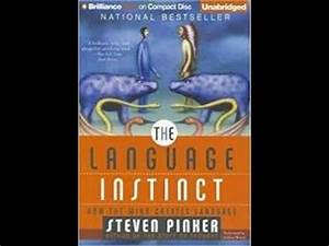 The Language Instinct By Steven Pinker Book Summary Review Audiobook