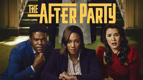 The Afterparty Season 2 Where To Watch And Stream Online
