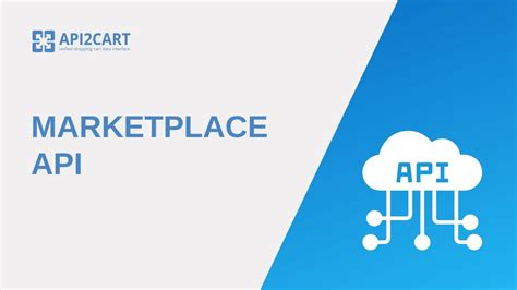 Marketplace API What It Is And How To Work With I API2Cart YouTube