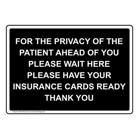 For The Privacy Of The Patient Ahead Of You Sign Nhe 35615blk