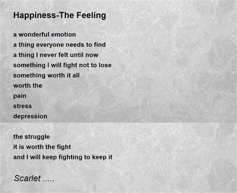 Happiness The Feeling Happiness The Feeling Poem By Scarlet