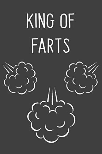 King Of Farts Funny Farting Gag Ts Journal Blank Lined Fart Notebook Diary To Write Down