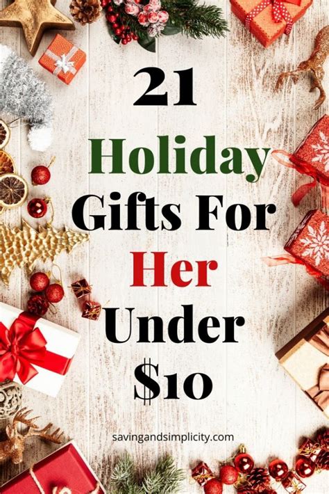Gifts for her under 200. 21 Gifts For Her Under $10 - Saving & Simplicity