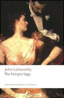 The Forsyte Saga Oxford World S Classics John Galsworthy Geoffrey Harvey