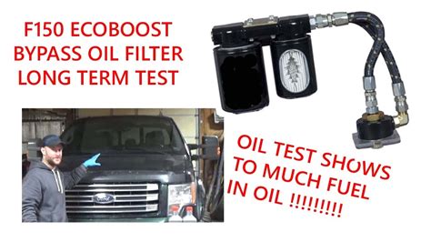 Starting F150 Ecoboost Bypass Oil Filter Long Term Test Oil Test Shows