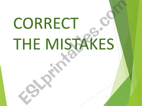 Esl English Powerpoints Correct The Mistakes