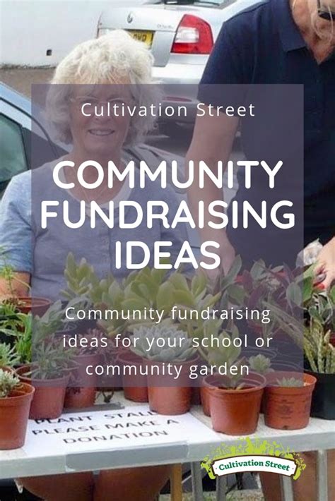 Community Fundraising Ideas Cultivation Street