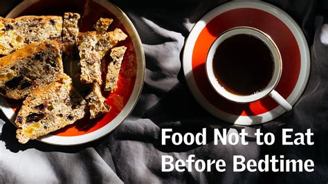Food Not To Eat Before Bedtime Aricove