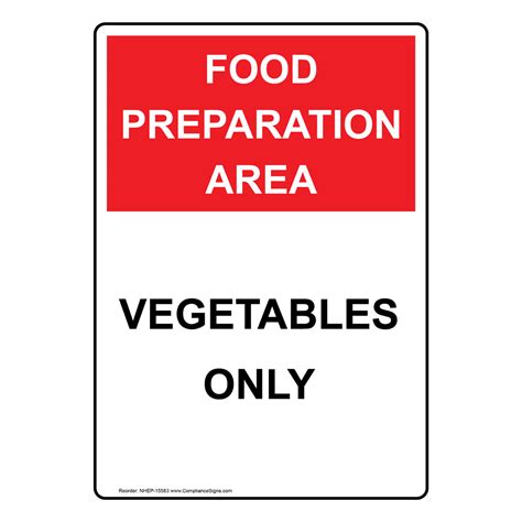 Portrait Food Preparation Area Vegetables Only Sign Nhep 15583 Kitchen