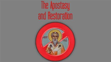 The Apostasy And Restoration Youtube