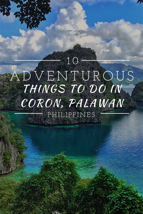 10 Adventurous Things To Do In Coron Palawan Philippines Travel