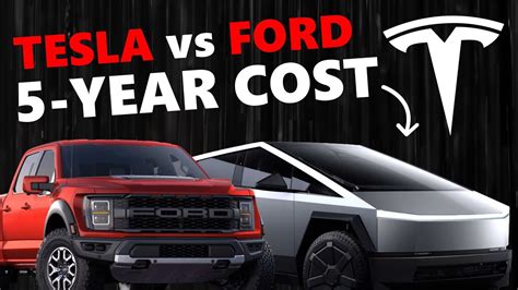 Tesla Cybertruck Vs Ford F 150 True 5 Year Cost Comparison Youtube
