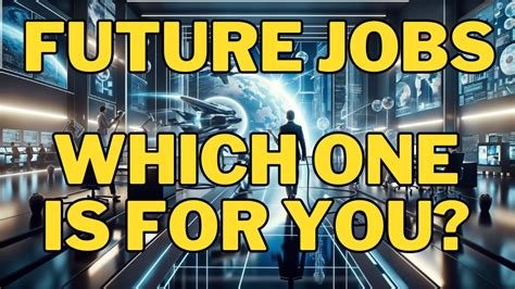 Future Careers: Top 10 Jobs for the Near Future. The Work Revolution#