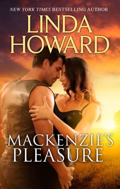 Mackenzie S Pleasure Mackenzie Family Saga By Linda Howard Ebook Barnes Noble