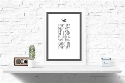 Every Day May Not Be Good Typography Quote Print Etsy