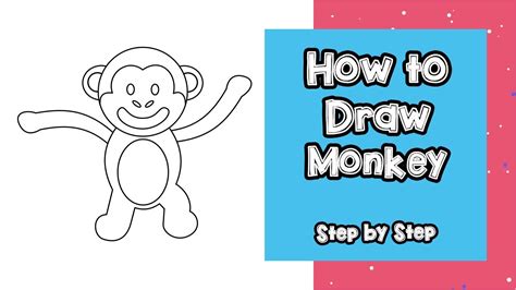 Monkey Drawing Step By Step How To Draw Monkey For Kids Youtube