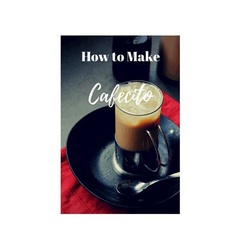 How To Make A Cafecito Cuban Coffee Espresso And Coffee Guide