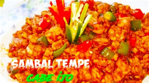 Cara membuat sambal goreng tempe: sambal tempe goreng cabe ijo menu keluarga mantul - YouTube