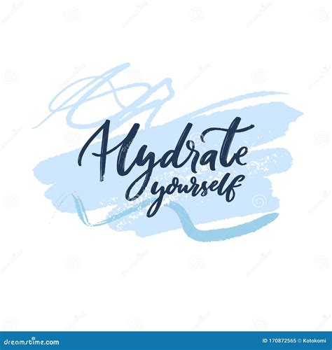 Hydrate Yourself Motivational Calligraphy Inscription On Abstract Blue