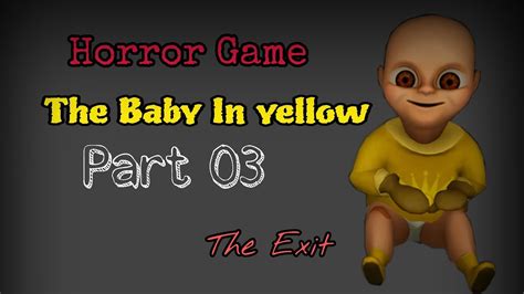 The Baby In Yellow Horror Game Part Baby In Yellow The Exit