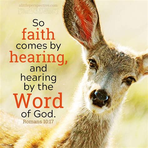 So Faith Comes By Hearing And Hearing By The Word Of God Romans 1017