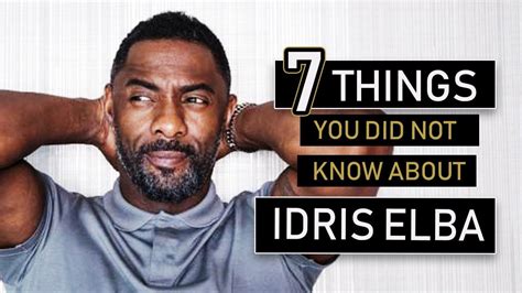 Idris Elba 7 Things You Didnt Know Celebrity News Hey Idris Elba