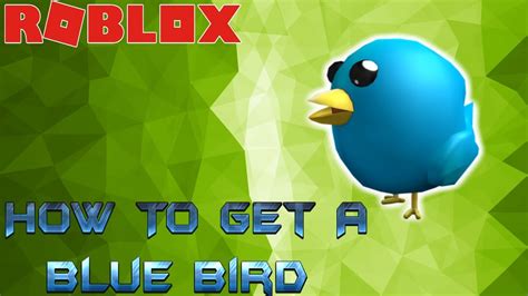 How To Get A Blue Bird Pet In Roblox Youtube