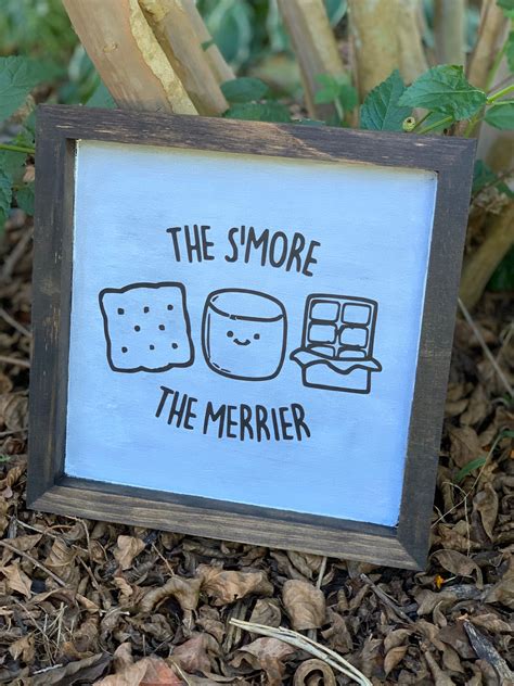 Smore Sign Smores The Smore The Merrier Etsy